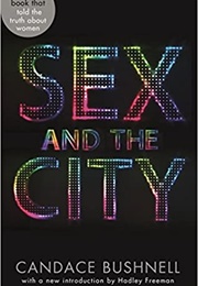 Sex and the City (Candace Bushnell (Introduction by Hadley Freeman))
