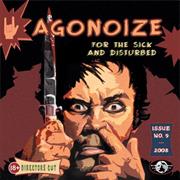 AGONOIZE  -  for the Sick and Disturbed