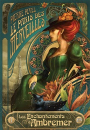 Le Paris Des Merveilles (Pierre Pevel)