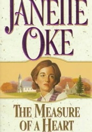 The Measure of a Heart (Janette Oke)