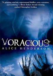 Voracious (Alice Henderson)