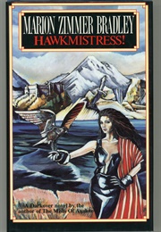 Hawkmistress! (Marion Zimmer Bradley)
