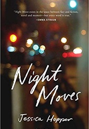 Night Moves (Jessica Hopper)