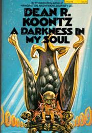 A Darkness in My Soul