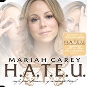 Mariah Carey - H.A.T.E.U.
