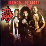 The Rods - Rock Hard