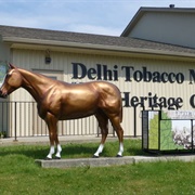 Delhi Tobacco Museum and Heritage Centre, Delhi, Ontario