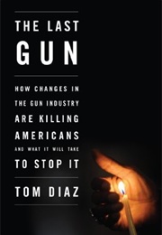 The Last Gun (Tom Diaz)