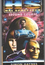 Hal Spacejock 2: Second Course (Simon Haynes)