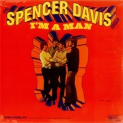 The Spencer Davis Group, I'm a Man