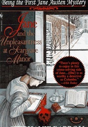 Jane and the Unpleasantness at Scargrave Manor (Stephanie Barron)