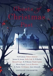 Ghosts of Christmas Past (Tim Martin)