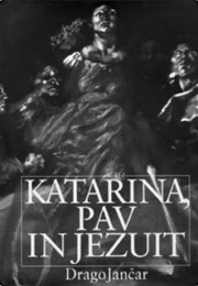 Katerina, Pav in Jezuit (Drago Jančar)