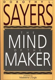 The Mind of the Maker (Dorothy L. Sayers)