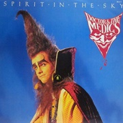 Spirit in the Sky - Doctor and the Medics