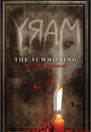 Mary: The Summoning (Hillary Monahan)