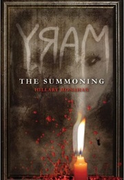 Mary: The Summoning (Hillary Monahan)
