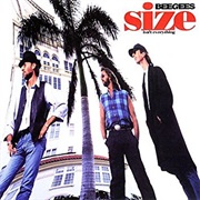 Bee Gees: Size Isn't Everything