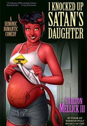I Knocked Up Satan's Daughter