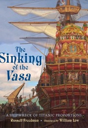 The Sinking of the Vasa (Russell Friedman)