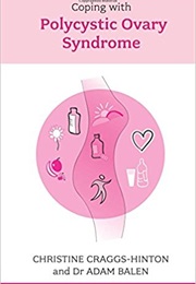 Coping With Polycystic Ovary Syndrome (Christine Craggs-Hinton)