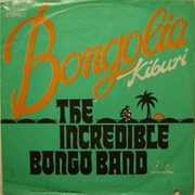 Bongolia- Incredible Bongo Band