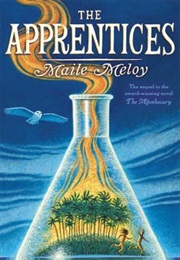 The Apprentices (Apothecary #2) (Maile Meloy)