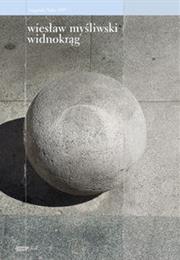 Widnokrąg, Wiesław Myśliwski