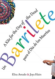 Un Barrilete / Barrilete: Para El Día De Los Muertos / a Kite for the Day of the Dead (Elisa Amado)