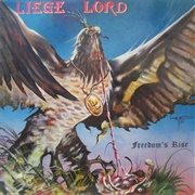 Liege Lord - Freedom&#39;s Rise