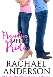 Prejudice Meets Pride (Rachael Anderson)