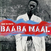 Baaba Maal – Firin' in Fouta
