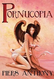 Pornucopia (Piers Anthony)