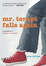 Mr. Terupt Falls Again (Rob Buyea)