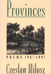 Provinces (Czeslaw Milosz)