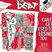 Can't Get Used to Losing You by the Beat