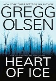 Heart of Ice (Gregg Olsen)