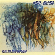 Moraz & Bruford - Music for Piano and Drums