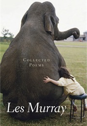Collected Poems Murray (Les Murray)