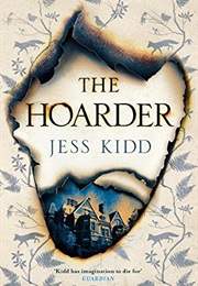 The Hoarder (Jess Kidd)