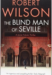 The Blind Man of Seville (Robert Wilson)