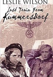 Last Train From Kummersdorf (Leslie Wilson)