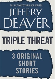Triple Threat (Jeffery Deaver)