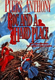 Roc and a Hard Place (Piers Anthony)