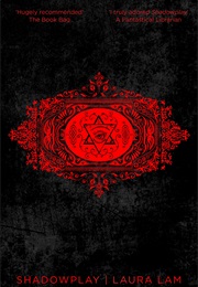 Shadowplay (Laura Lam)
