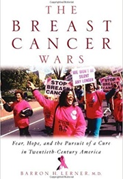 The Breast Cancer Wars (Barron H. Lerner)
