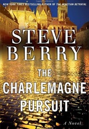 The Charlemagne Pursuit (Steve Berry)