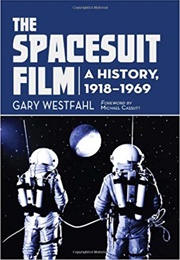 The Spacesuit Film (Westfall)