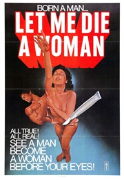 Let Me Die a Woman (1978)