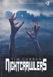 Nightcrawlers (Tim Curran)